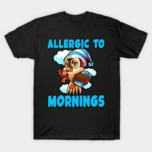 Cute Owl Allergic To Mornings Gift For Night Owls T-Shirt